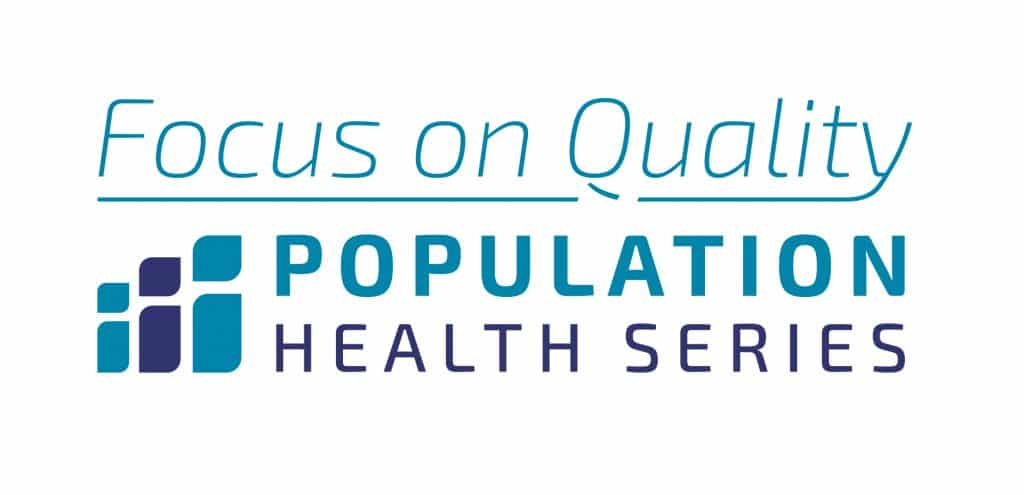 Focus On Quality Population Health
