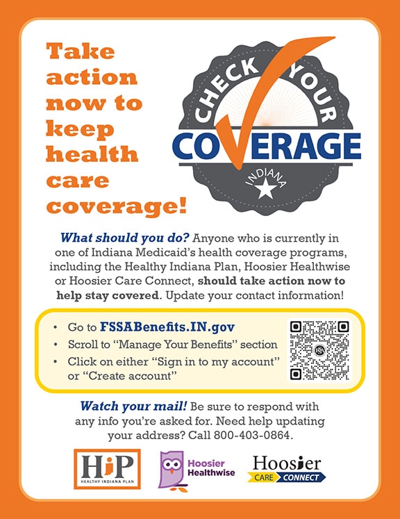 During the federal public health emergency, no one lost their Medicaid coverage. Because Medicaid coverage protections are no longer included in the federal public health emergency, redetermination actions will begin in April 2023. Many Hoosiers could lose their benefits and now is the time to take action to help you stay covered.