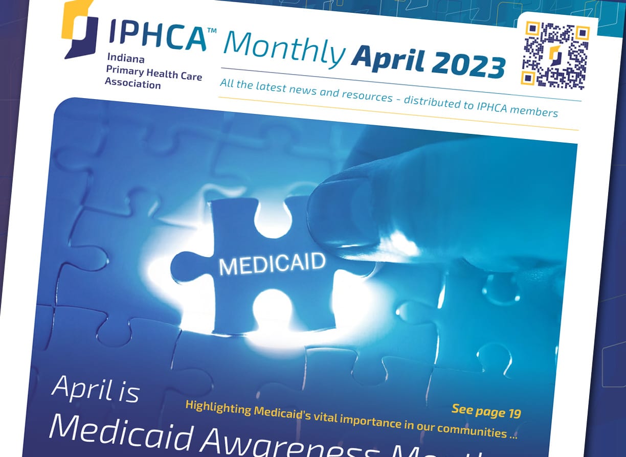 IPHCA Monthly - April 2023 - Indiana Primary Health Care Association